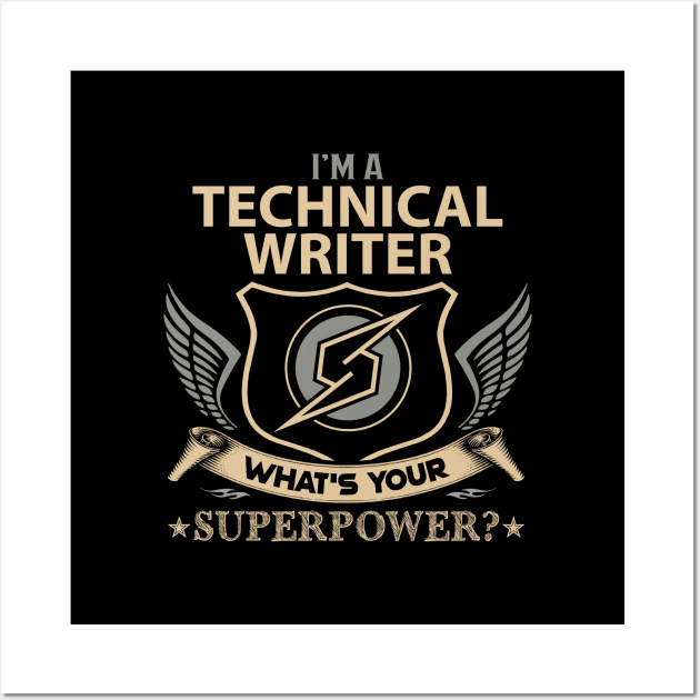 Technical Writer T Shirt - Superpower Gift Item Tee Wall Art by Cosimiaart